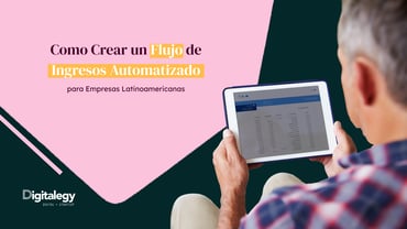 ¿Cómo crear un flujo de ingresos automatizado para empresas latinoamericanas?