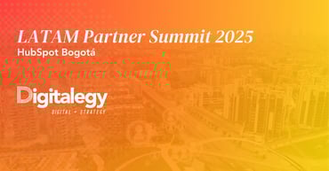 HubSpot Partner Summit 2025, ¿Qué descubrimos en Digitalegy?