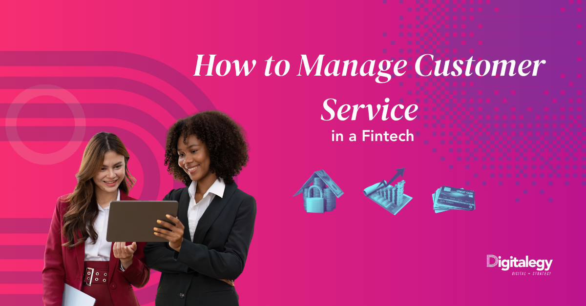 How to Manage Customer Service in a Fintech