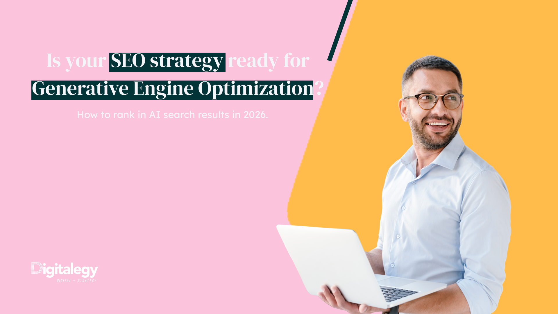 ¿Tu estrategia de SEO está lista para la Generative Engine Optimization? Cómo posicionarte en los resultados de búsqueda con IA en 2026.