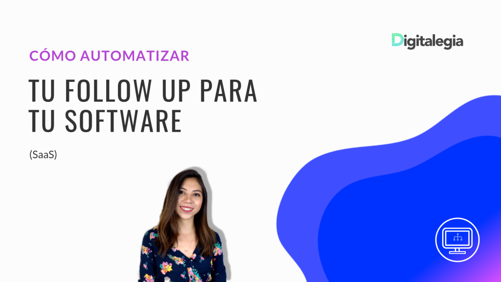 [VIDEO] HOW TO AUTOMATE YOUR SAAS FOLLOW-UP